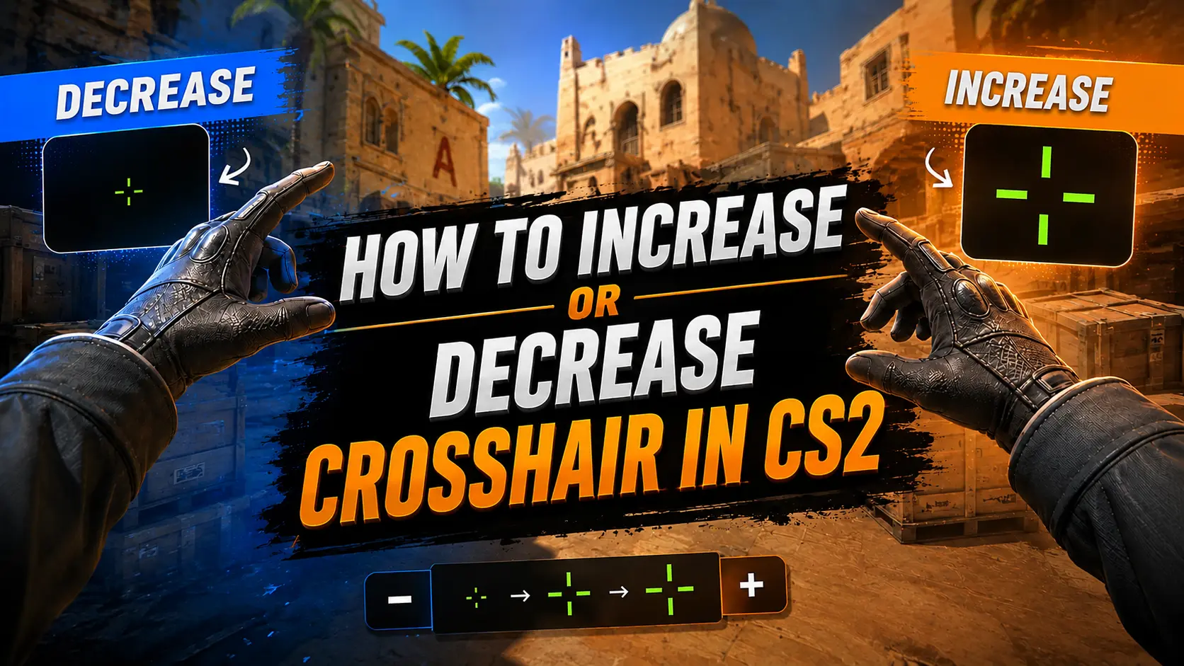 How to Make Your Crosshair Bigger or Smaller in CS2